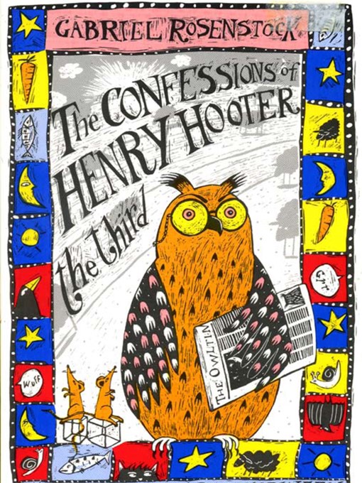 Title details for The Confessions of Henry Hooter the Third by Gabriel  Rosenstock - Available
